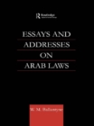Image for Essays and addresses on Arab laws.