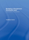 Image for Building a Prosperous Southeast Asia: Moving from Ersatz to Echt Capitalism