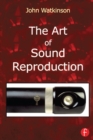 Image for The art of sound reproduction