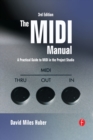 Image for The MIDI Manual: A Practical Guide to MIDI in the Project Studio