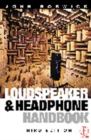 Image for Loudspeaker and headphone handbook