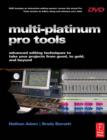 Image for Multi platinum Pro Tools: advanced editing, pocketing and autotuning techniques