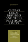Image for China&#39;s legal reforms and their political limits