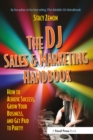 Image for The DJ sales and marketing handbook: how to make big profits as a disc jockey