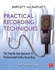 Image for Practical recording techniques: the step-by-step approach to professional audio recording