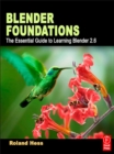Image for Blender foundations: the essential guide to learning Blender 2.6