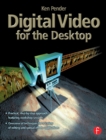 Image for Digital video for the desktop
