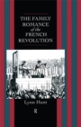 Image for The family romance of the French Revolution