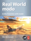 Image for Real-world modo: in the trenches with modo