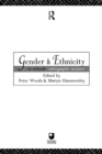 Image for Gender and ethnicity in schools: ethnographic accounts