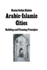 Image for Arabic-Islamic cities: building and planning principles