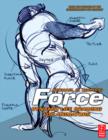 Image for Force: Dynamic Life Drawing for Animators