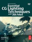 Image for Essential CG lighting techniques with 3ds Max