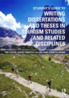 Image for Student&#39;s Guide to Writing Dissertations and Theses in Tourism Studies and Related Disciplines