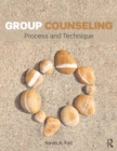 Image for Group Counseling: Process and Technique
