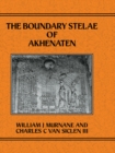 Image for The Boundary Stelae of Akhenaten