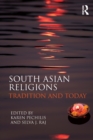 Image for South Asian religions: tradition and today