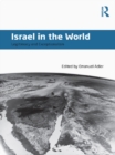 Image for Israel in the world: legitimacy and exceptionalism