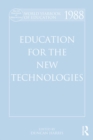 Image for World Yearbook of Education 1988: Education for the New Technologies