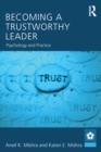 Image for Becoming a trustworthy leader: psychology and practice