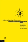 Image for Liberating The Learner: Lessons for Professional Development in Education