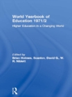 Image for World Yearbook of Education 1971/2: Higher Education in a Changing World
