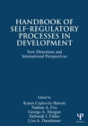 Image for Handbook of self-regulatory processes in development: new directions and international perspectives