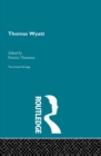 Image for Thomas Wyatt: the critical heritage