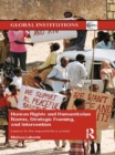 Image for Human rights and humanitarian norms, strategic framing, and intervention: lessons for the responsibility to protect