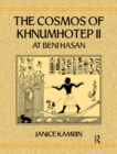 Image for The cosmos of Khnumhotep II at Beni Hasan.