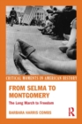 Image for From Selma to Montgomery: the long march to freedom