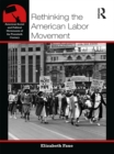 Image for Rethinking the American labor movement