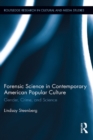 Image for Forensic Science in Contemporary American Popular Culture: Gender, Crime, and Science