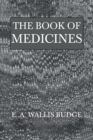 Image for The book of medicines: ancient Syrian anatomy, pathology and therapeutics