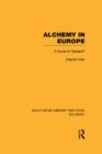 Image for Alchemy in Europe: a guide to research