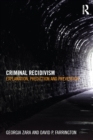 Image for Criminal recidivism: explanation, prediction and prevention