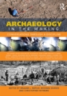 Image for Archaeology in the making: conversations through a discipline