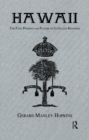 Image for Hawaii: the past, present, and future of its island kingdom : an historic account of the Sandwich Islands of Polynesia