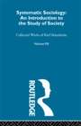 Image for Systematic sociology: an introduction to the study of society