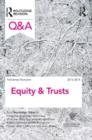 Image for Q&amp;A Equity &amp; Trusts 2013-2014