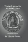 Image for Tibetan Yoga and Its Secret Doctrines: Attaining Right Knowledge