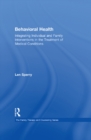 Image for Behavioral health: integrating individual and family interventions in the treatment of medical conditions