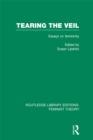 Image for Tearing the Veil: Essays on Femininity