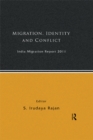 Image for Migration, identity and conflict: India migration report 2011