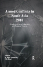 Image for Armed Conflicts in South Asia 2010: Growing Left-wing Extremism and Religious Violence