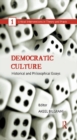 Image for Democratic Culture: Historical and Philosophical Essays