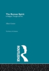 Image for The Roman Spirit - In Religion, Thought and Art