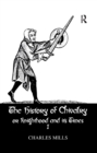 Image for The history of chivalry, or, Knighthood and its times