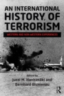 Image for An international history of terrorism: Western and non-Western experiences