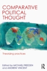 Image for Comparative political thought: theorizing practices